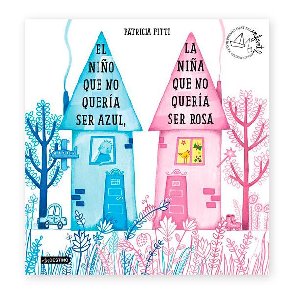 Niño Que No Queria Ser Azul La Niña Que No Quería Ser Rosa