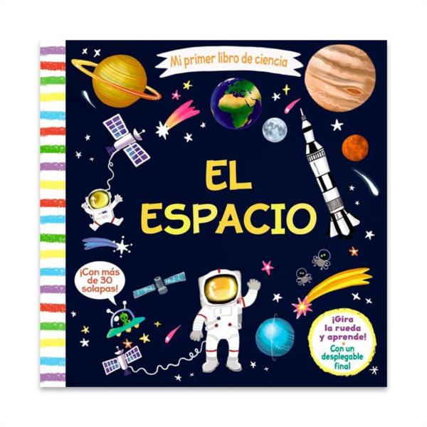Mi Primer Libro de Ciencia - El Espacio