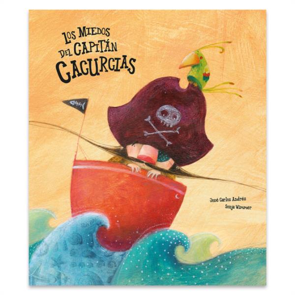 Libro Los Miedos Del Capitan Cacurcias