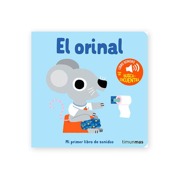 El Orinal Mi Primer Libro de Sonidos