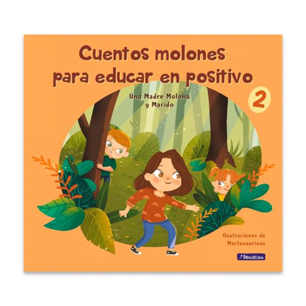 Libro Cuentos Molones Para Educar En Positivo 2