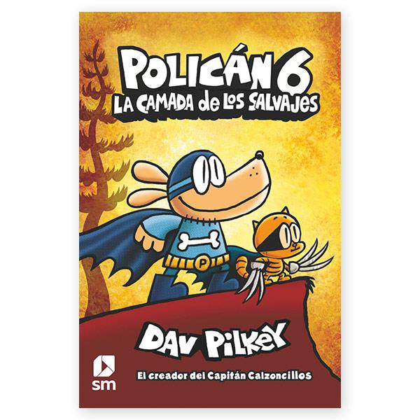 Polican 6 La Camada De Los Salvajes