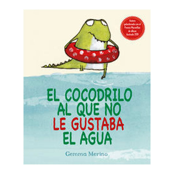 El Cocodrilo Al Que No Le Gustaba El Agua