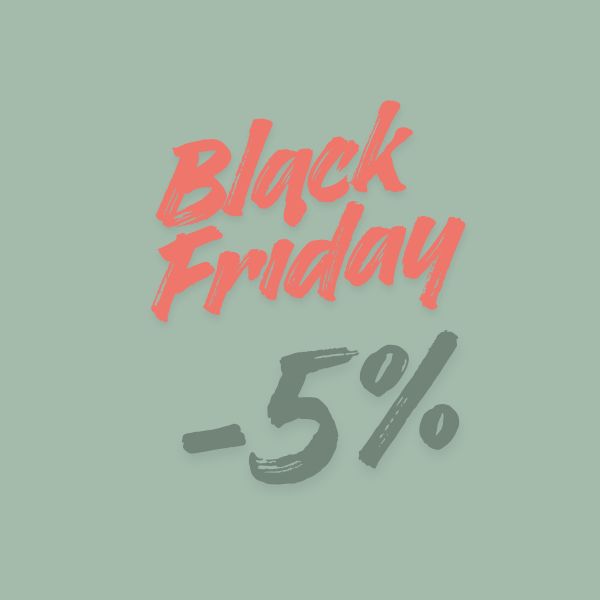 Black Friday -5%