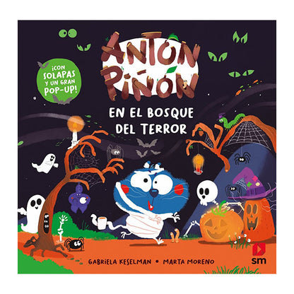 Anton Piñón En El Bosque Del Terror