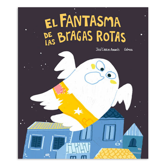 El Fantasma De Las Bragas Rotas