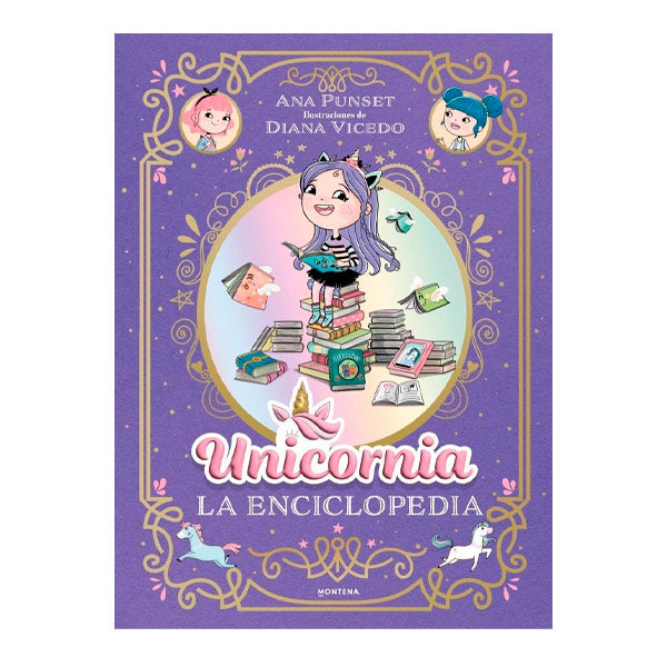 La Enciclopedia Ilustrada De Unicornia