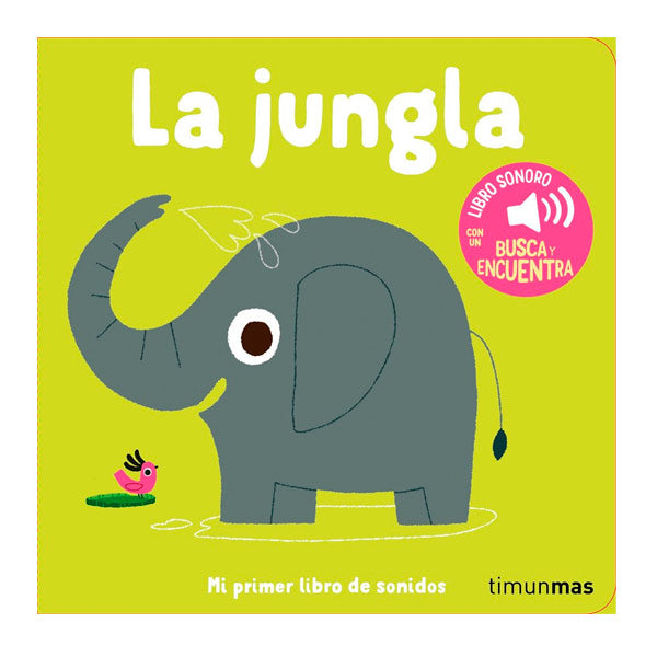 Libro La Jungla Mi Primer Libro De Sonidos