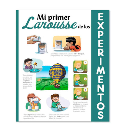Mi Primer Larousse De Los Experimentos