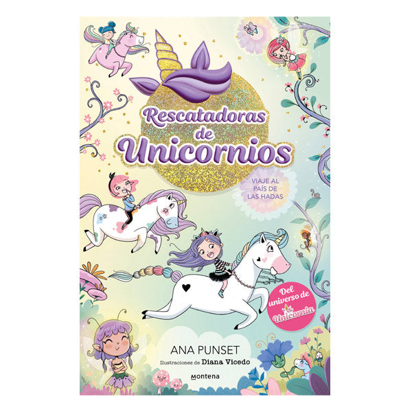 Rescatadoras De Unicornios 2 Viaje Al País De Las Hadas