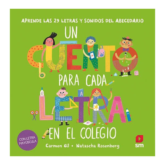 Un Cuento Para Cada Letra En El Colegio