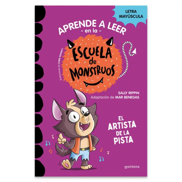 Escuela De Monstruos 13 El Artista De La Pista