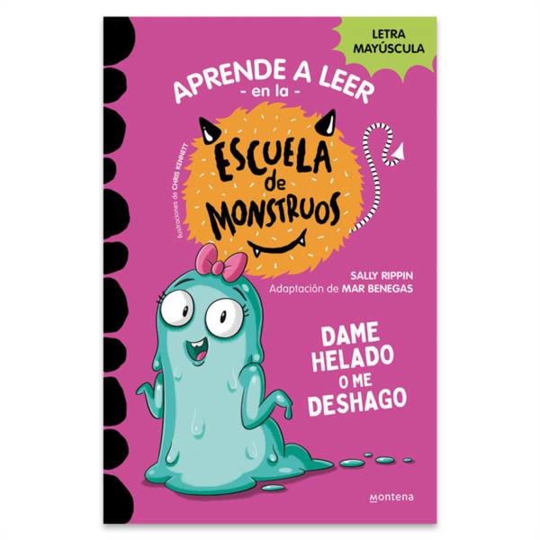 Escuela De Monstruos 10 Dame Helado O Me Deshago