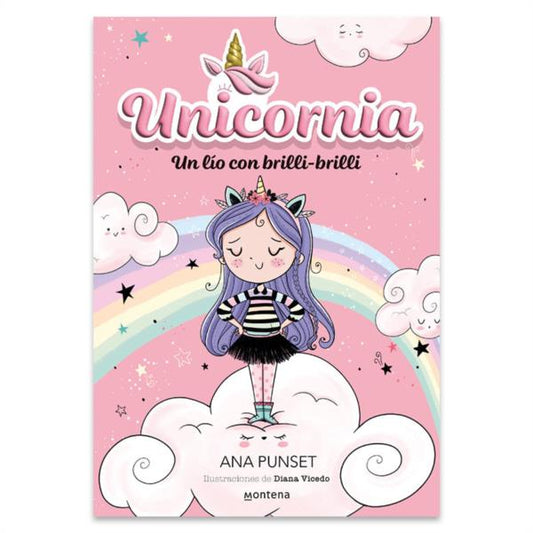 Libro Unicornia 1 Un Lio Con Brilli Brilli