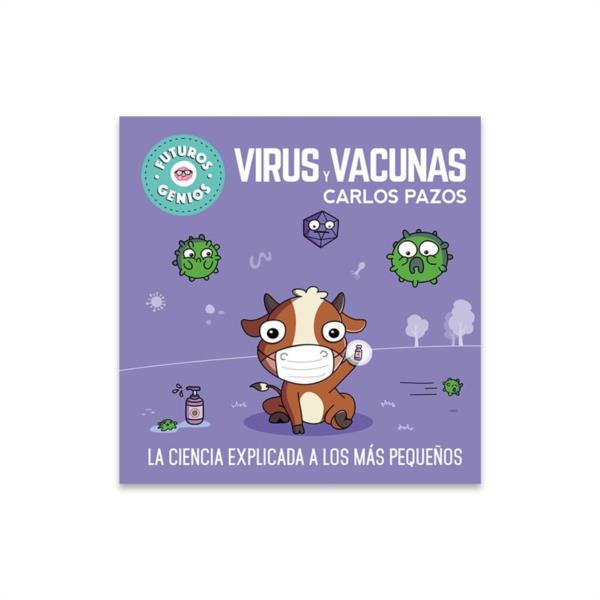 Libro Virus y Vacunas Futuros Genios