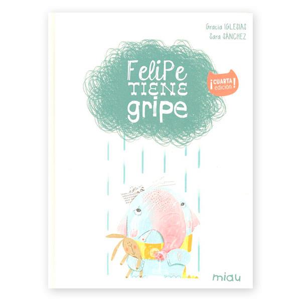 Felipe Tiene Gripe