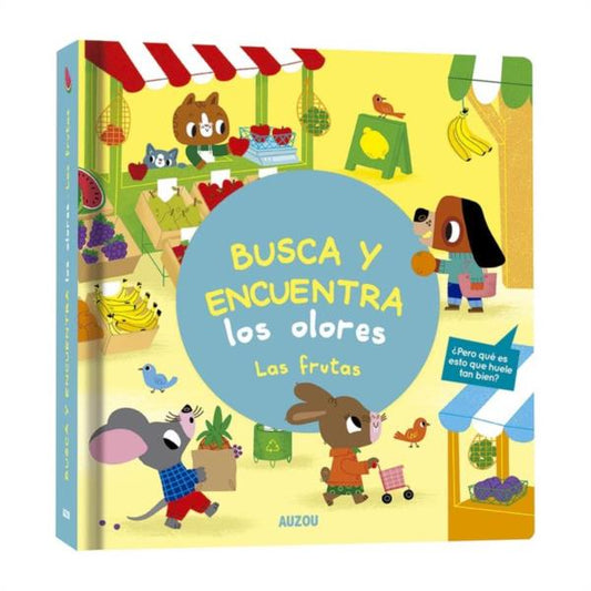Libro Busca Y Encuentra Los Olores, Las Frutas