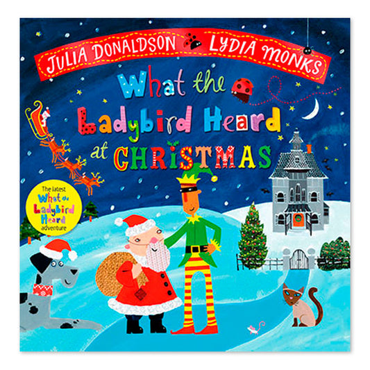 What The Ladybird Heard At Christmas Julia Donaldson